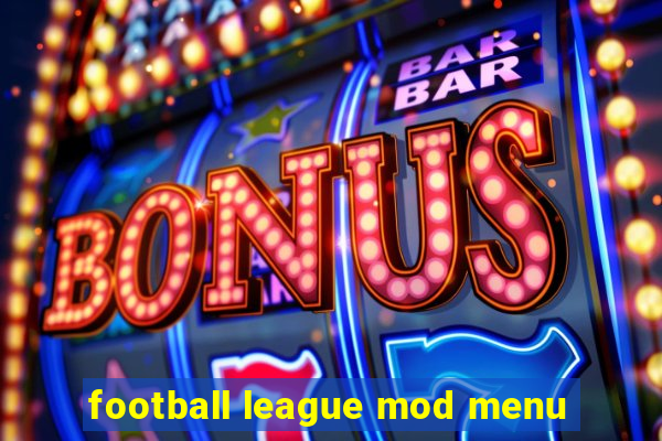 football league mod menu